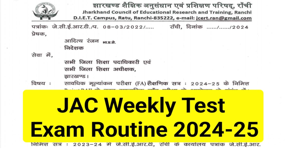 JAC Board Weekly Test Exam Routine 2024-25